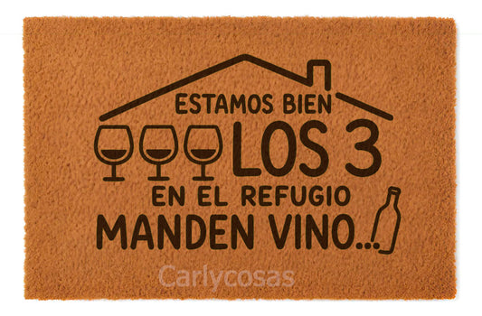 Estamos bien los 3 en el refugio
